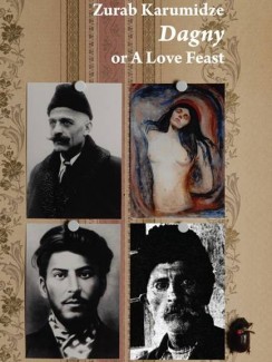 Dagny or a Love Feast - Zurab Karumidze
