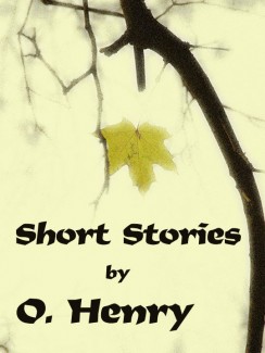 Short Stories - O. Henry
